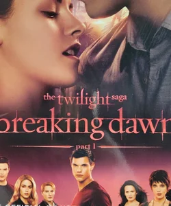 The Twilight Saga Breaking Dawn Part 1: the Official Illustrated Movie Companion