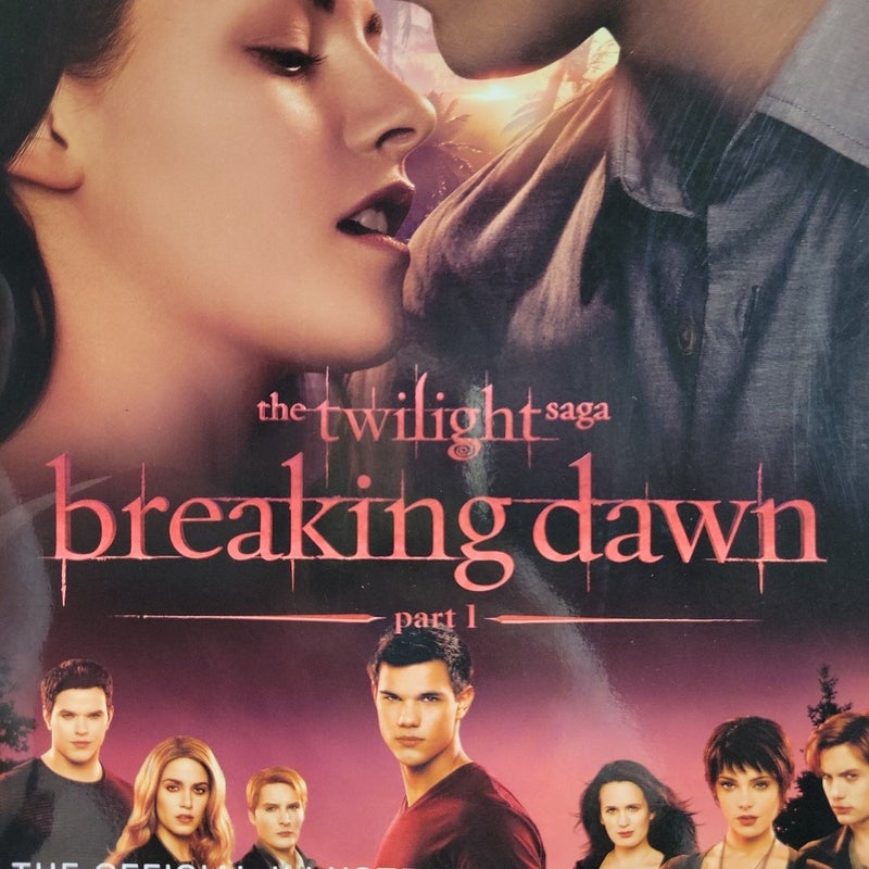 The Twilight Saga Breaking Dawn Part 1: the Official Illustrated Movie Companion