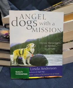 Angel Dogs with a Mission