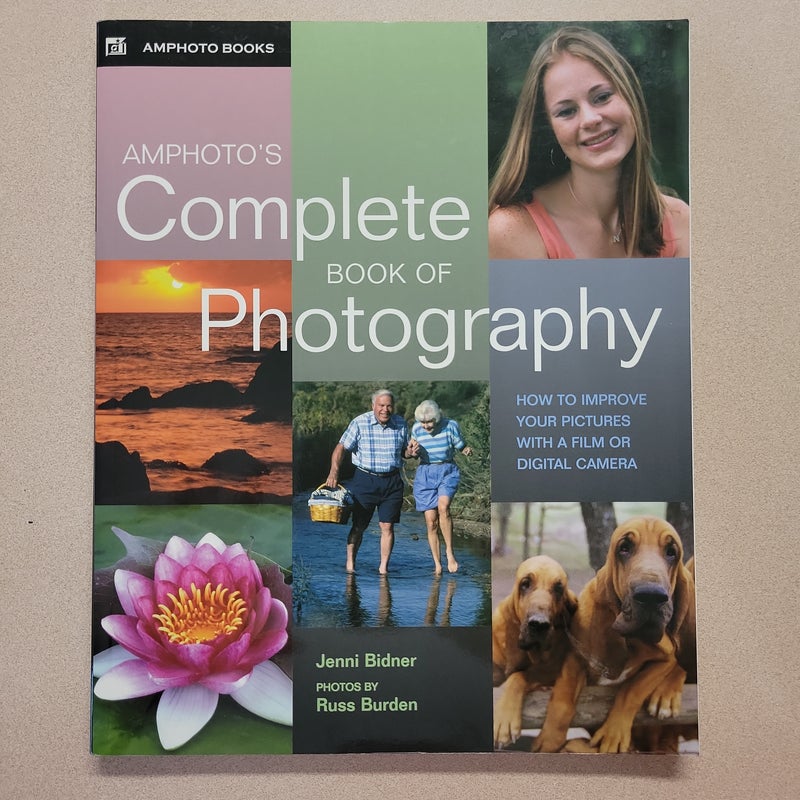 Amphotos Complete Book of Photography