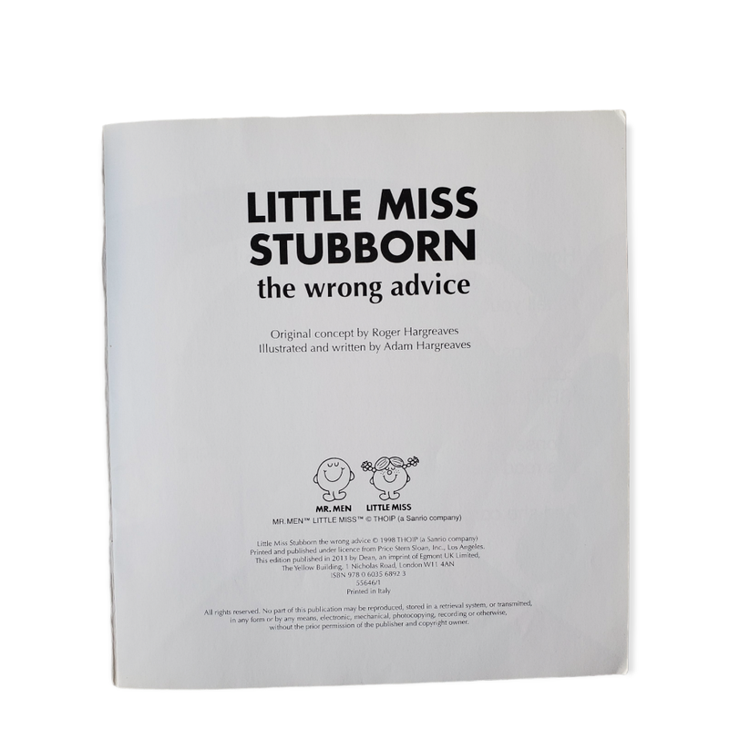 Little Miss Stubborn the Wrong Advice