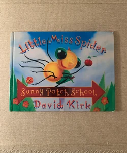 Little Miss Spider at Sunny Patch School