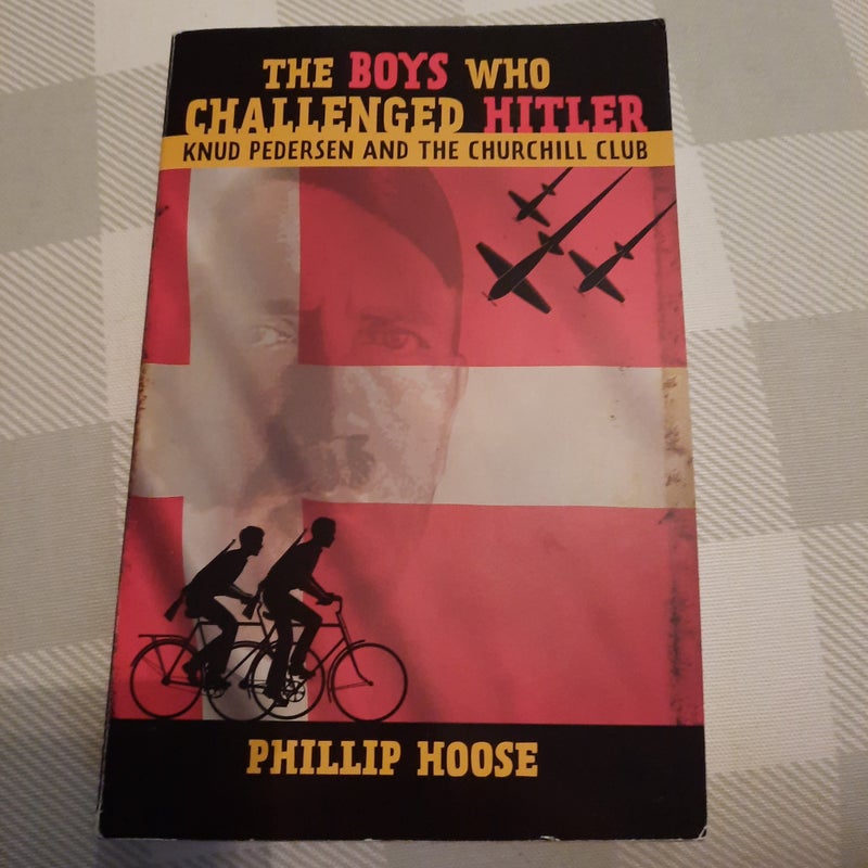 The Boys who Challenged Hitler