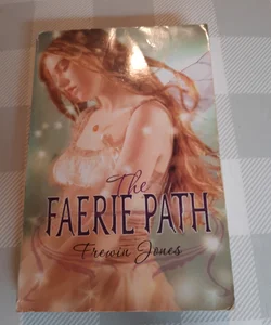 The Faerie Path, Book One