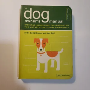 The Dog Owner's Manual