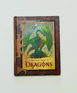 A Practical Guide to Dragons