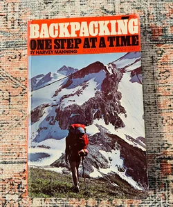 Backpacking One Step At A Time