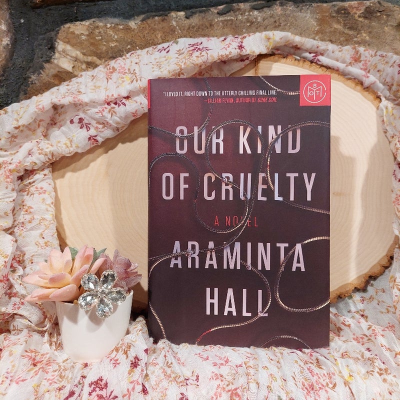 Our Kind of Cruelty