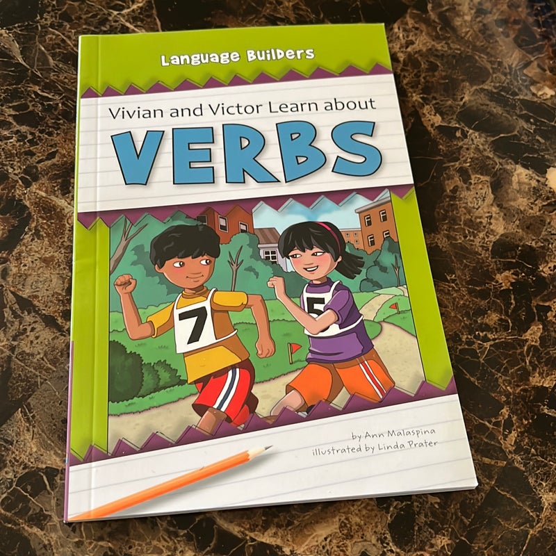 Vivian and Victor Learn about Verbs by Ann Malaspina