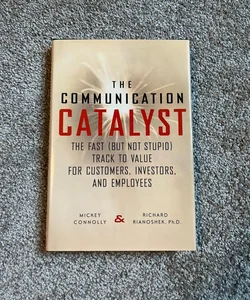 The Communication Catalyst