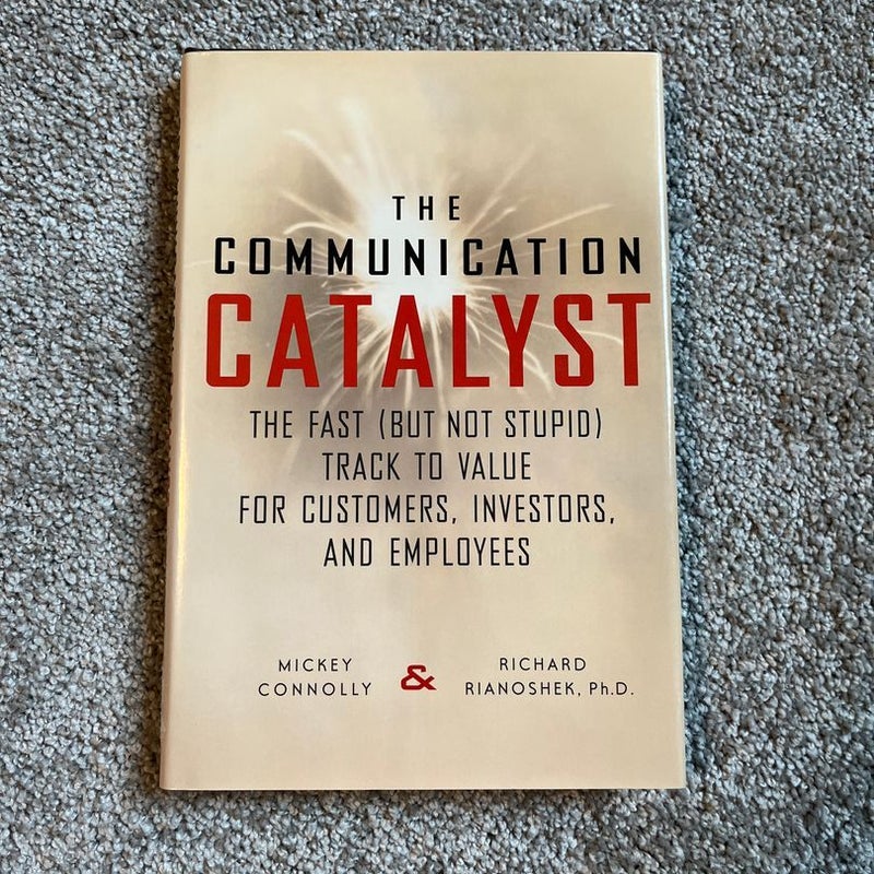 The Communication Catalyst