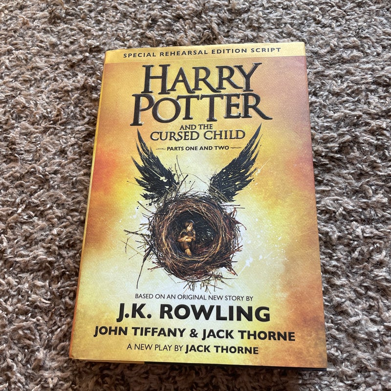 Harry Potter and the Cursed Child Parts One and Two (Special Rehearsal Edition Script)