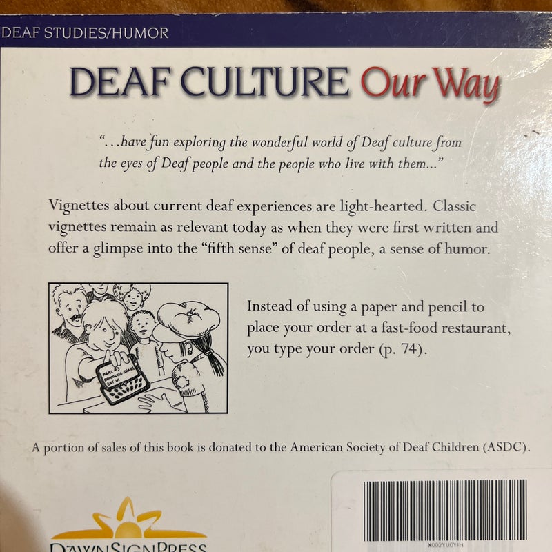 Deaf Culture, Our Way