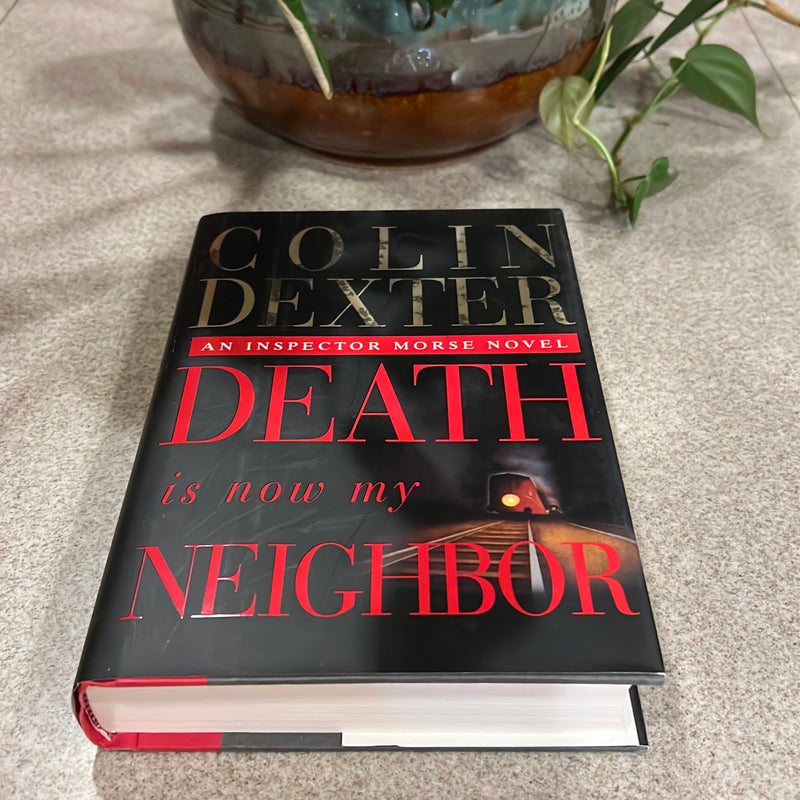 Death is Now My Neighbor