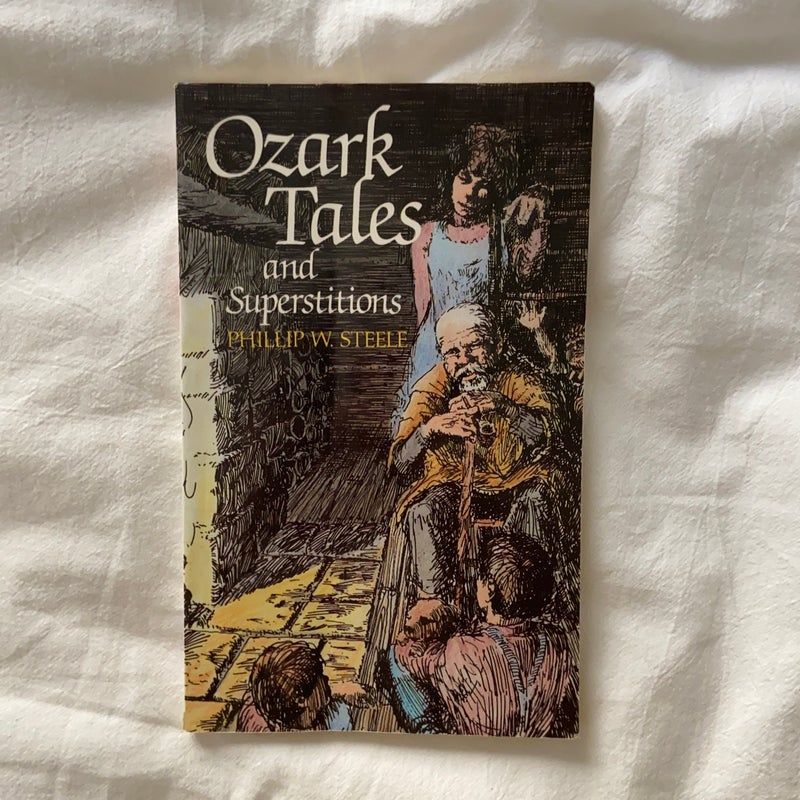 Ozark Tales and Superstitions
