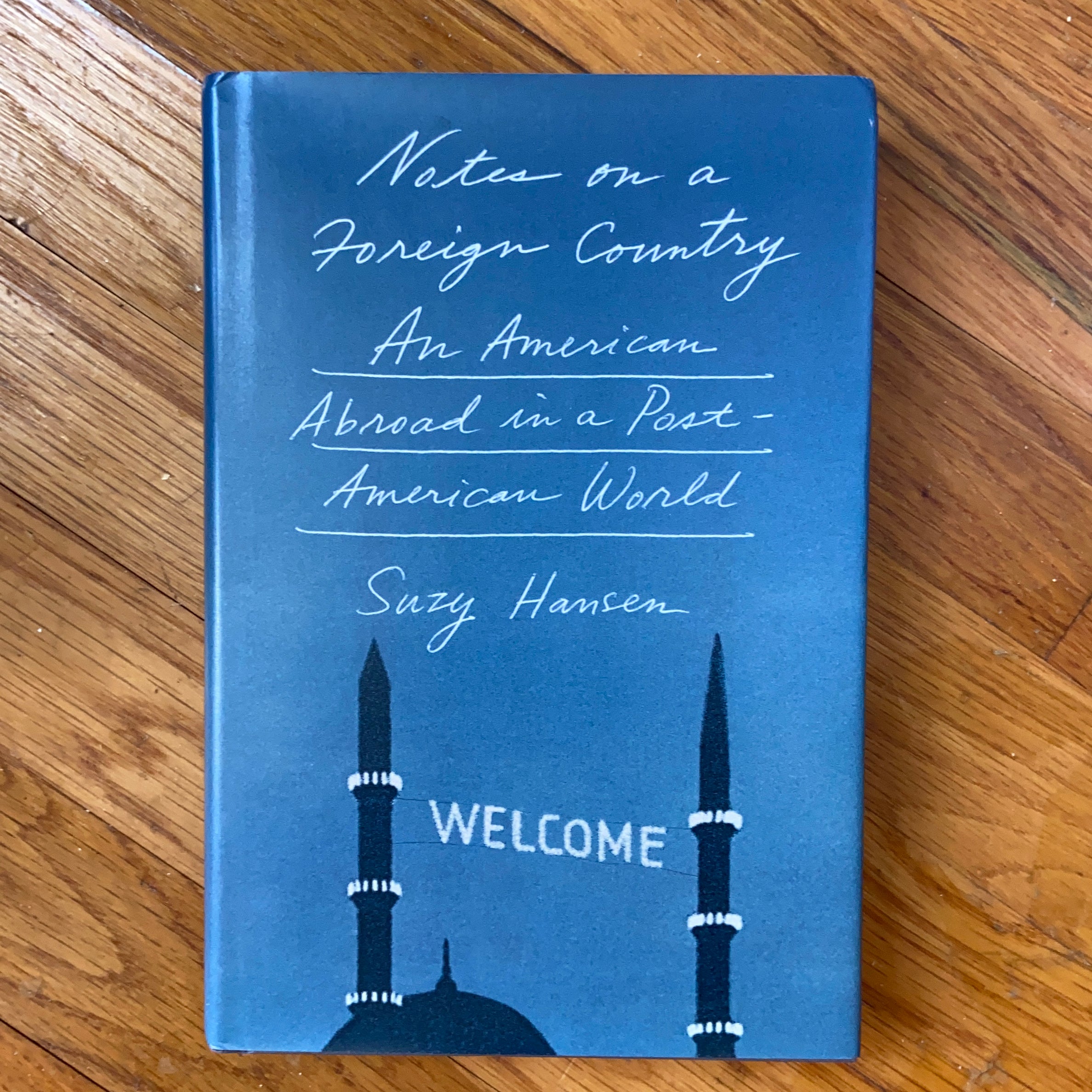 Notes on a Foreign Country