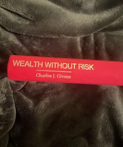 Wealth Without Risk