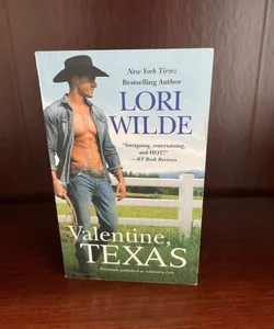 Valentine, Texas (previously Published As Addicted to Love)