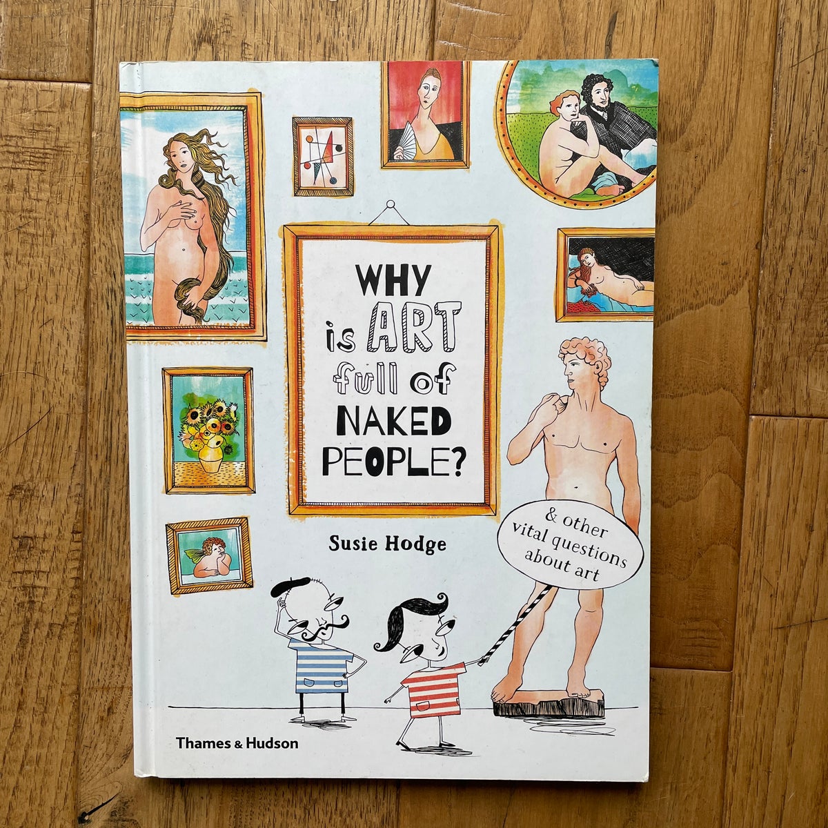 Why Is Art Full of Naked People? by Susie Hodge, Hardcover | Pangobooks