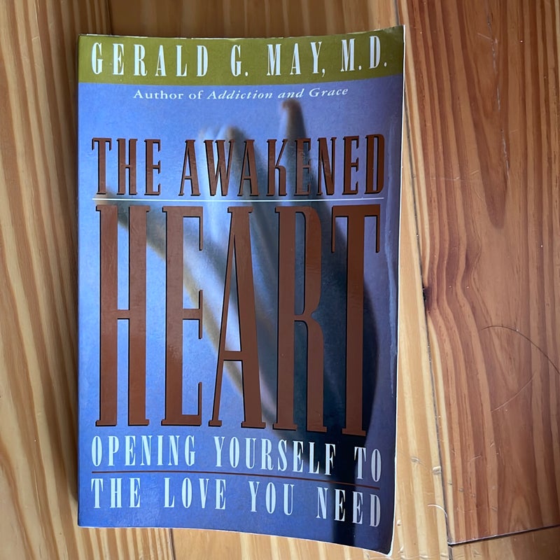 The Awakened Heart