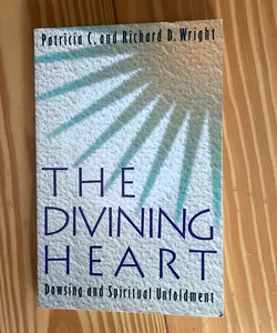 The Divining Heart
