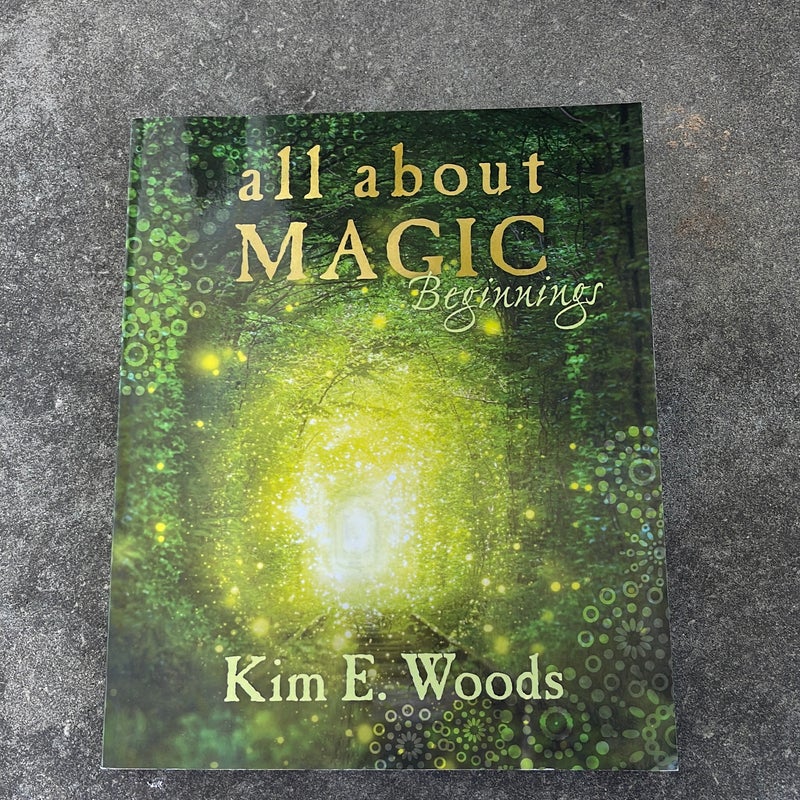 All about Magic - Beginnings