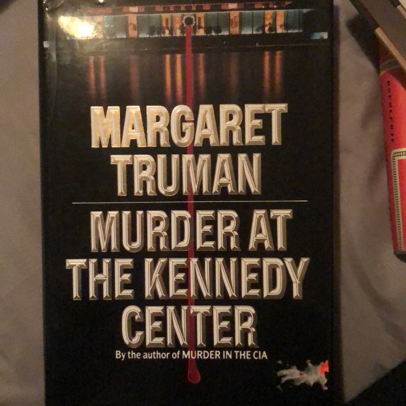 Murder at the Kennedy Center