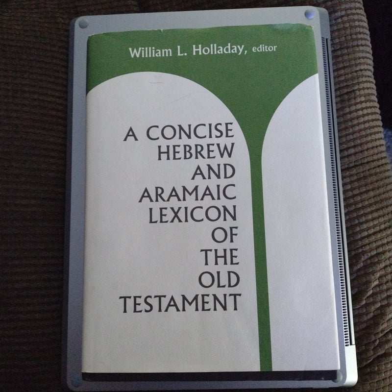 Concise Hebrew and Aramaic Lexicon of the Old Testament