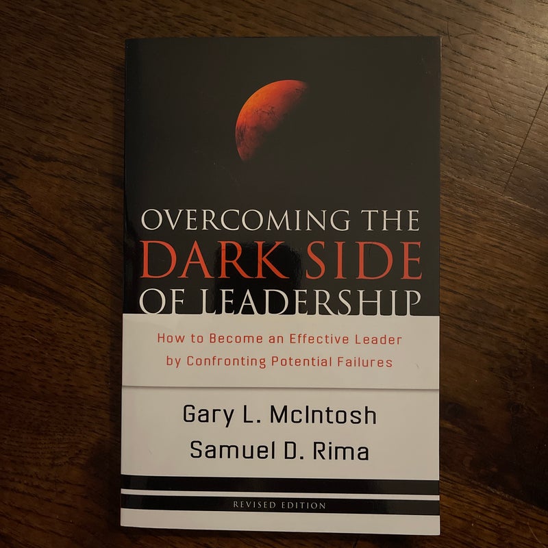 Overcoming the Dark Side of Leadership