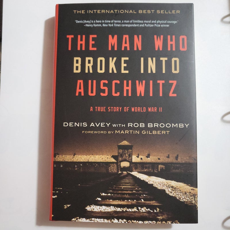 The Man who Broke Into Auschwitz