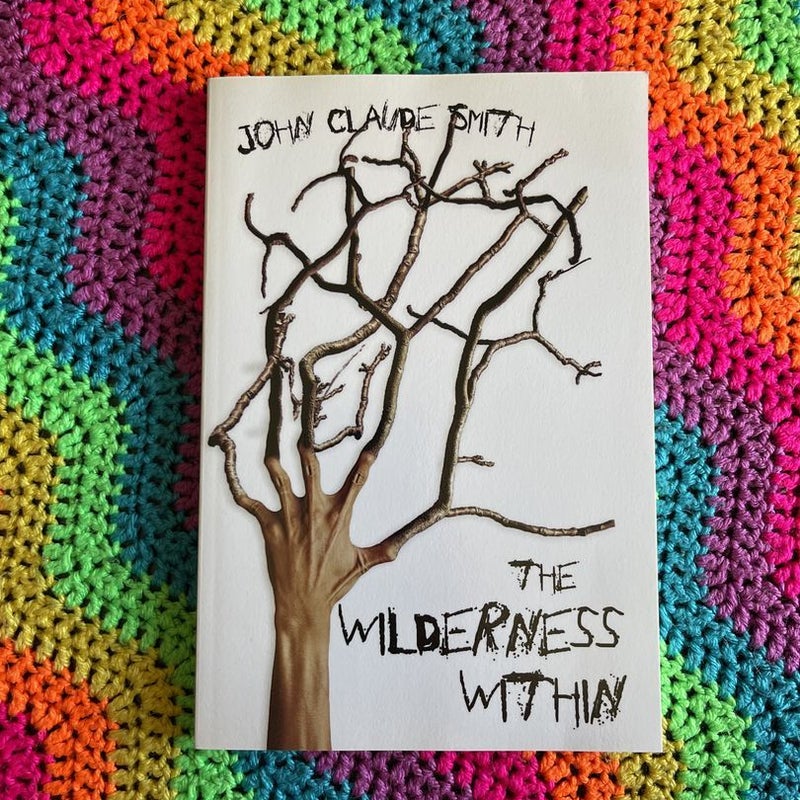 The Wilderness Within