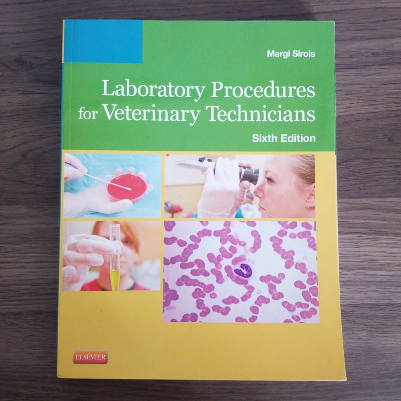 Laboratory Procedures for Veterinary Technicians