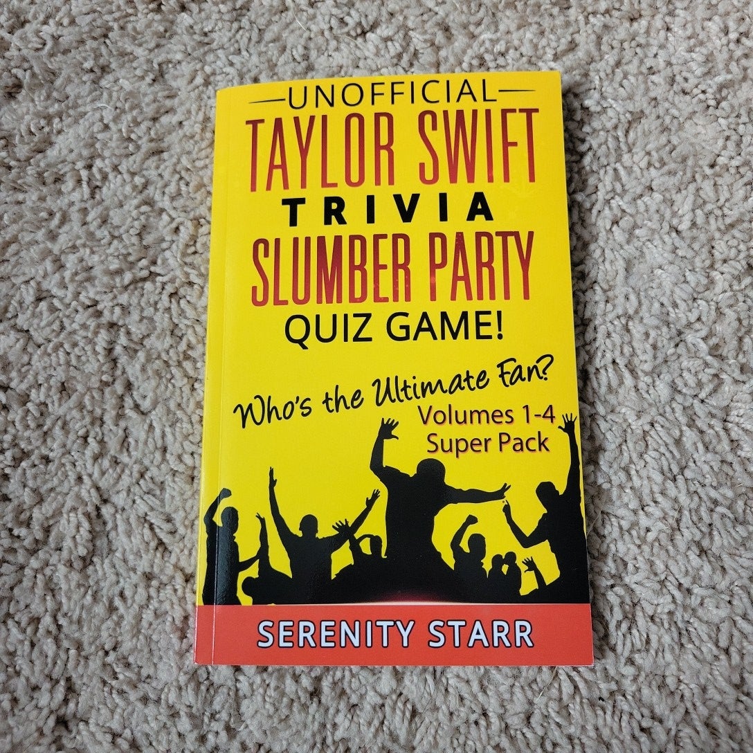 Sleepover Unofficial Taylor Swift Trivia Party Game!: Who's The