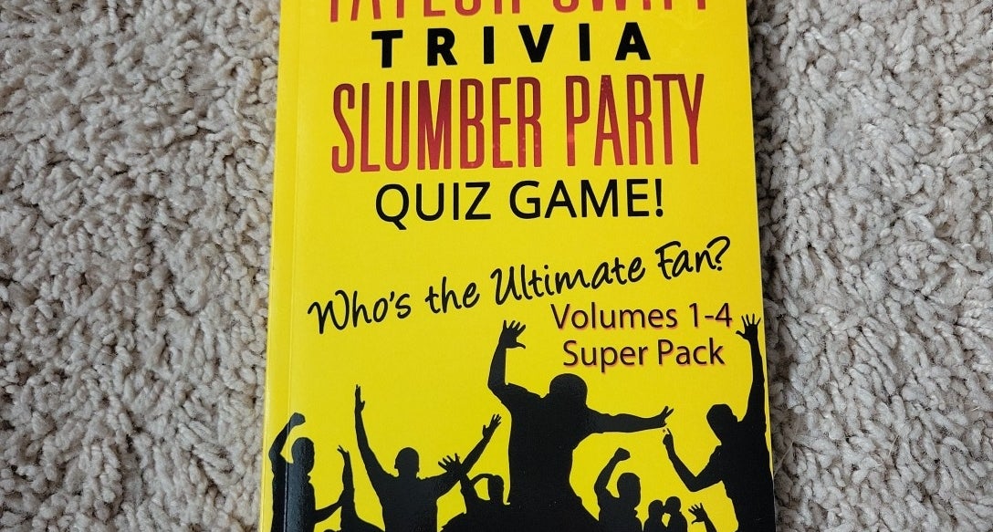 Sleepover Unofficial Taylor Swift Trivia Party Game!: Who's The