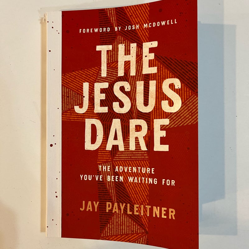 The Jesus Dare