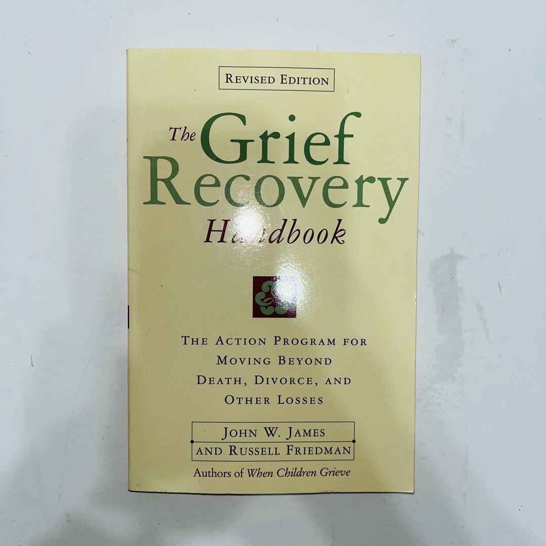 Grief Recovery Handbook, The (Revised)