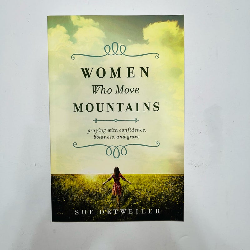 Women Who Move Mountains