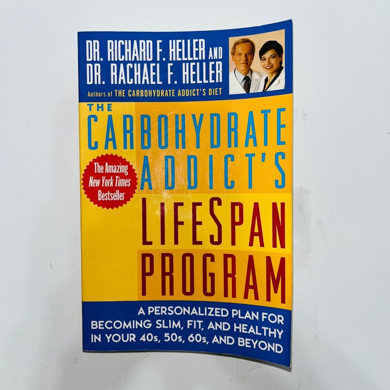 The Carbohydrate Addict's Lifespan Program