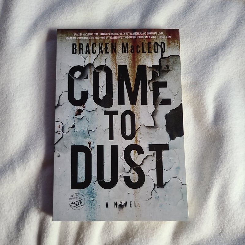 Come to Dust