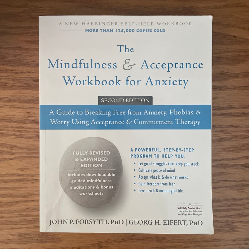 The Mindfulness and Acceptance Workbook for Anxiety