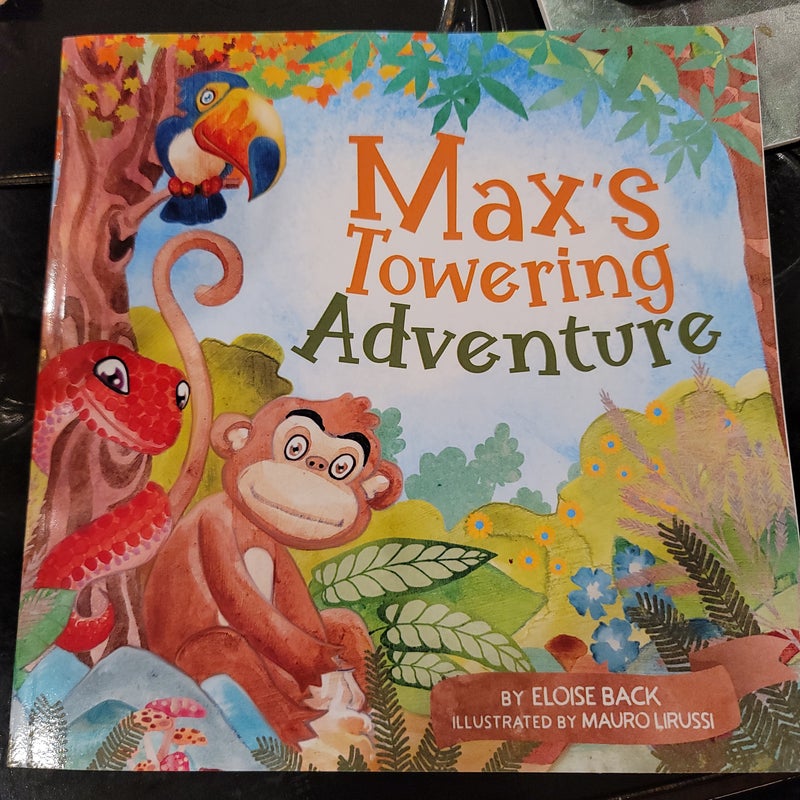 Autographed! Max's Towering Adventure written by 6 yr old