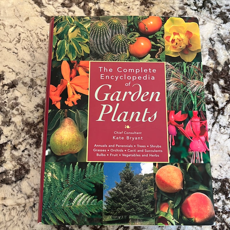 The Complete Encyclopedia of Garden Plants