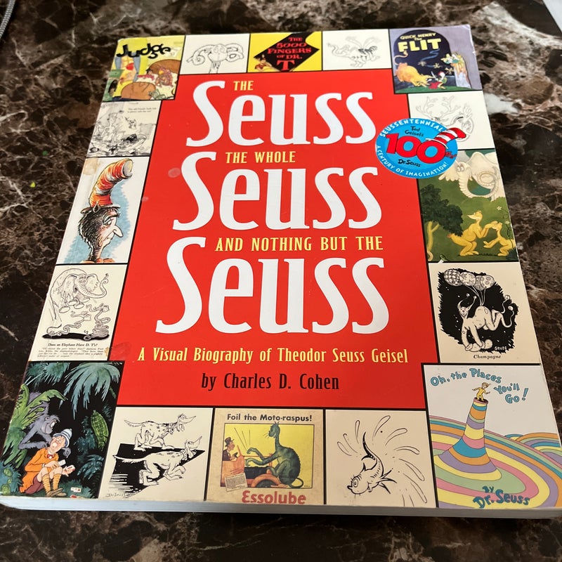 The Seuss the whole Seuss and nothing but the Seuss 