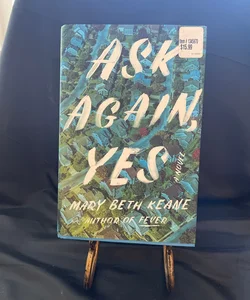 Ask Again, Yes