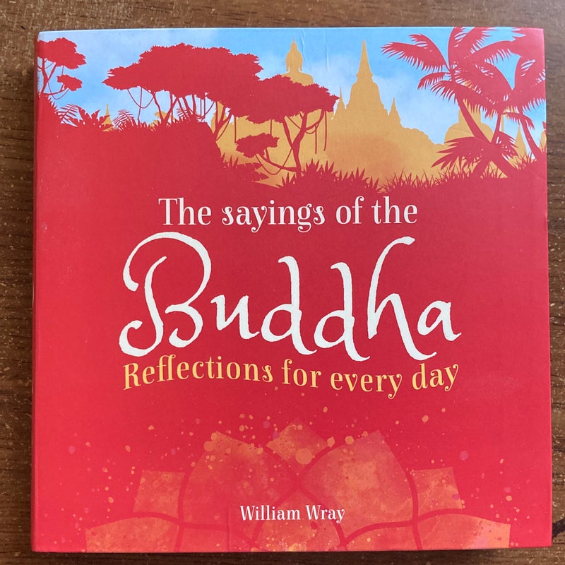 Sayings of the Buddha