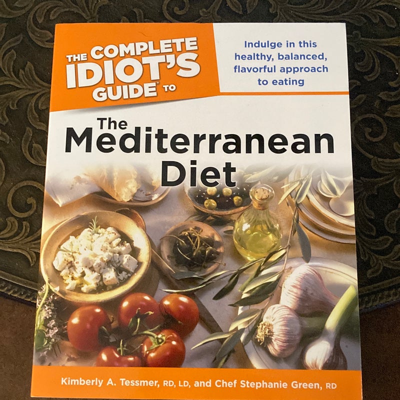 The Complete Idiot's Guide to the Mediterranean Diet