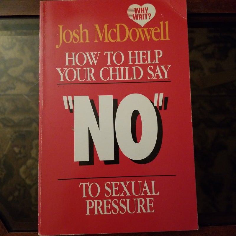 How to help your child say no to sexual pressure