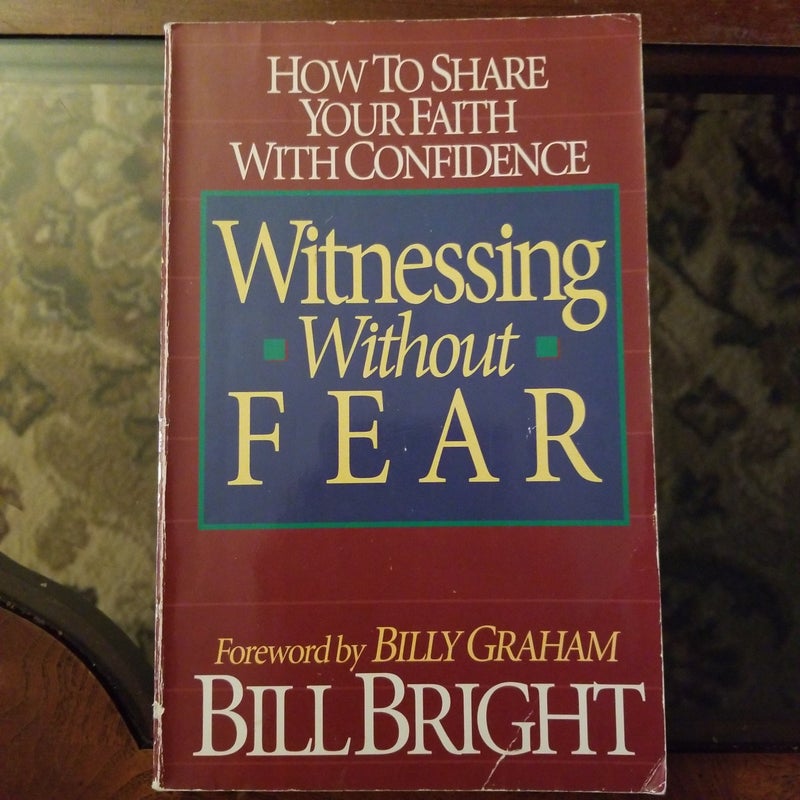 Witnessing without fear
