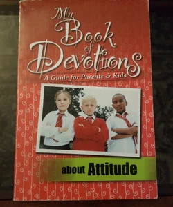 My Book Devotions about Attitude 