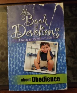 My book Devotions about Obedience 